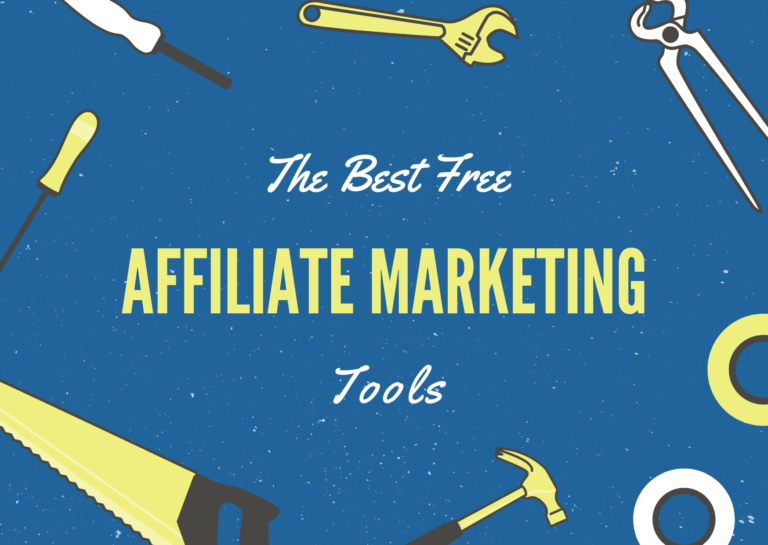 Las Mejores Herramientas Gratuitas para el Marketing de Afiliados